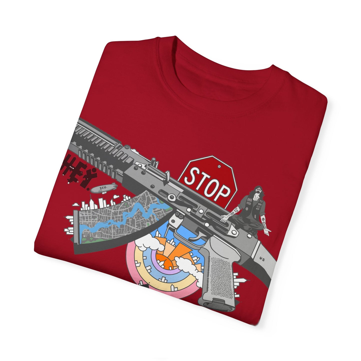 "Just Stop"  Unisex Garment-Dyed T-shirt